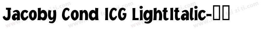 Jacoby Cond ICG LightItalic字体转换